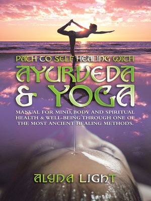 cover image of Path to Self Healing with Ayurveda & Yoga